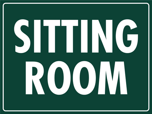 Sitting Room Sign - New Signs