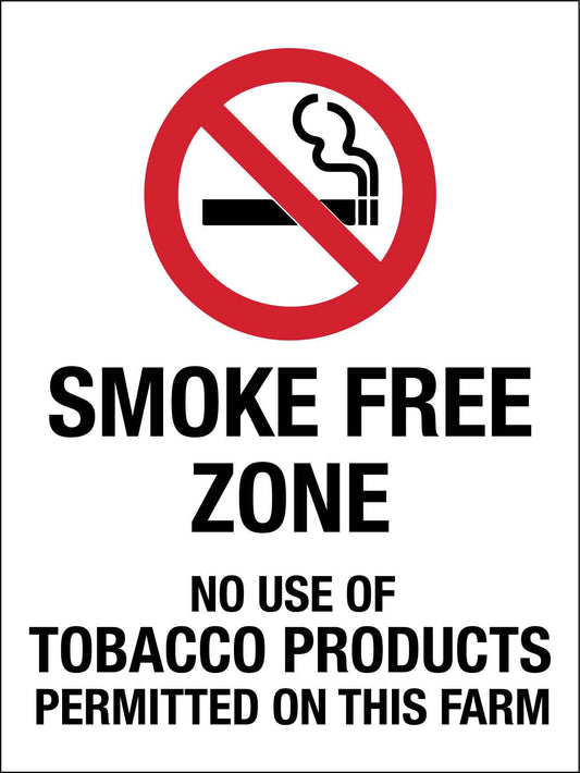 Smoke Free Zone No Use Of Tobacco Products Permitted On This Farm Sign - New Signs