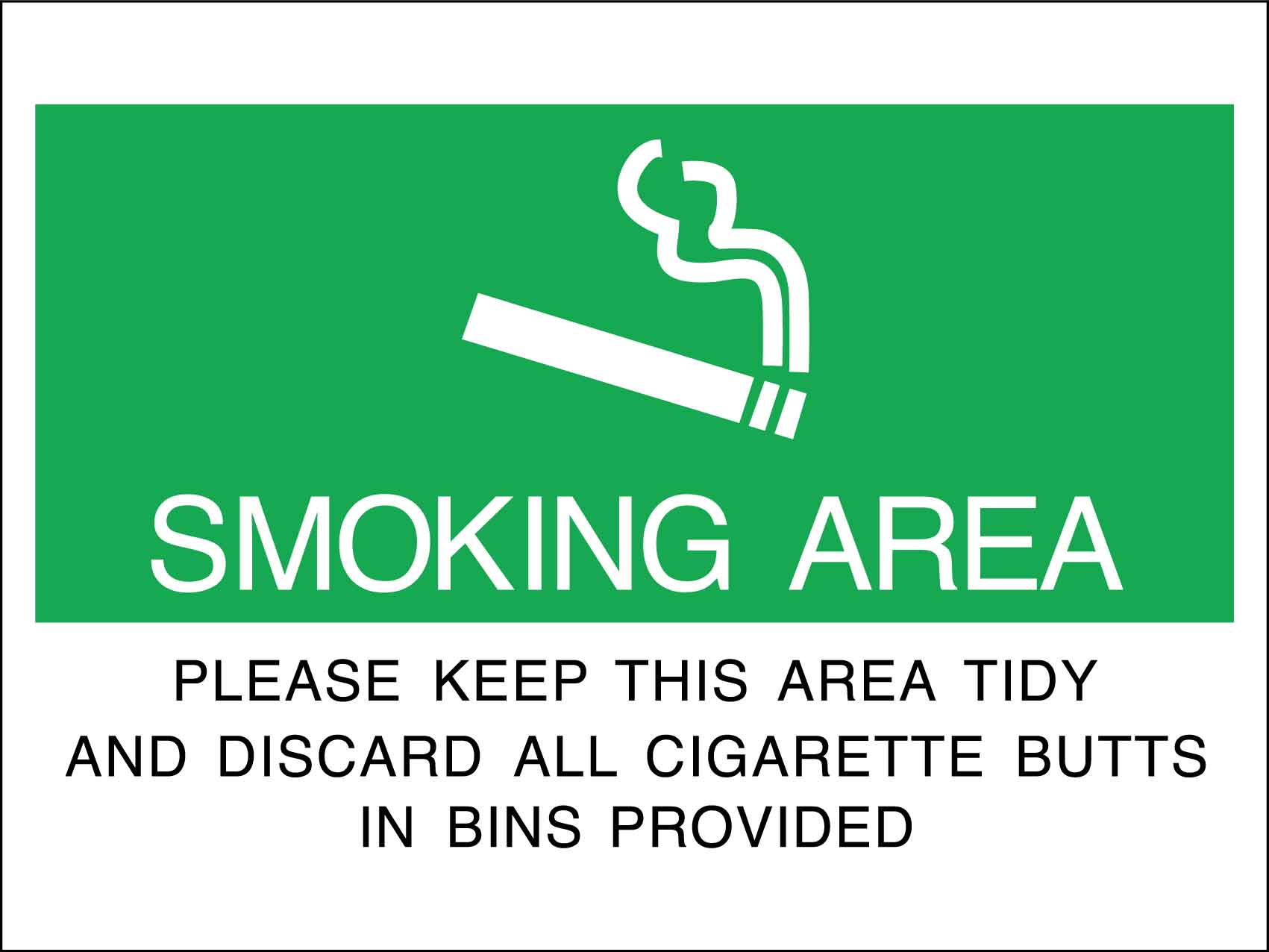Smoking Area Please Keep This Are Tidy Discard All Cigarette Butts Sign - New Signs