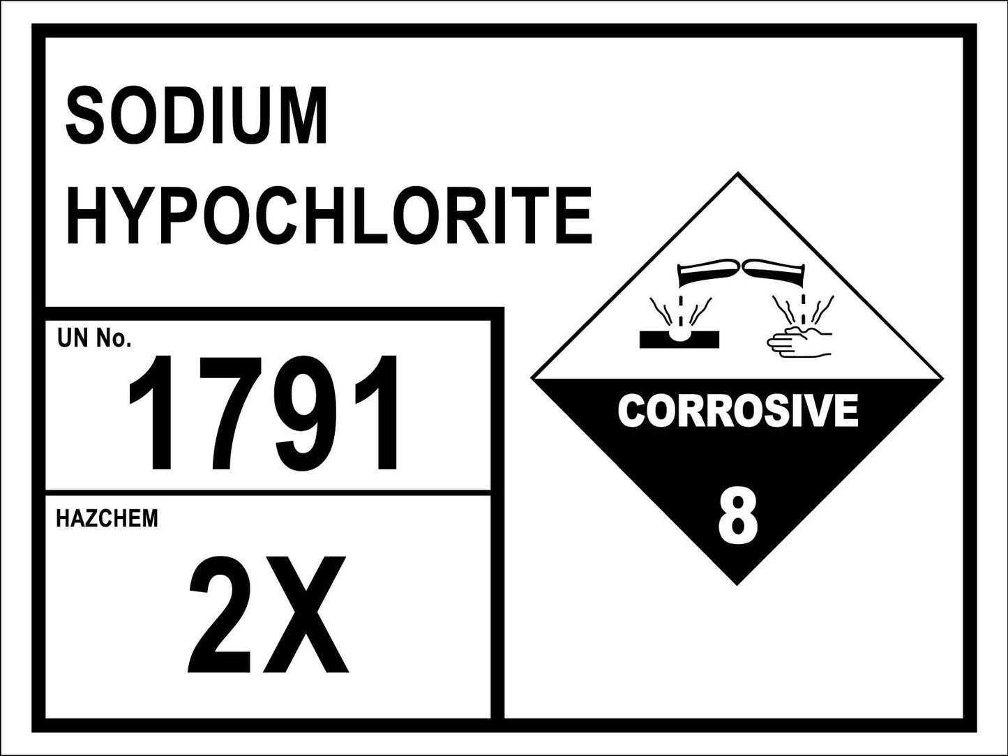Sodium Hypochlorite 1791 2X Sign - New Signs