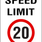 Speed Limit 20km Sign - New Signs