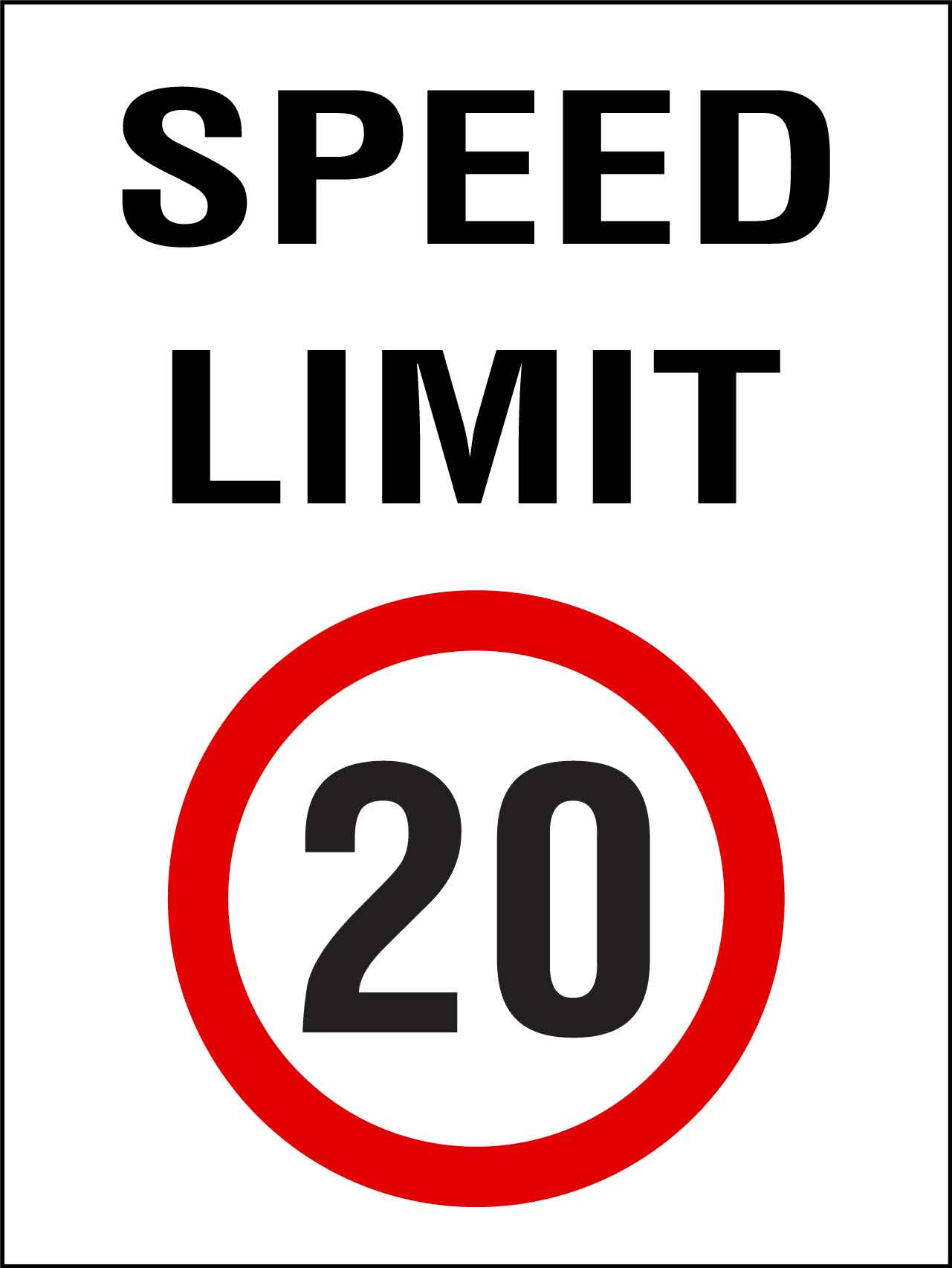 Speed Limit 20km Sign - New Signs