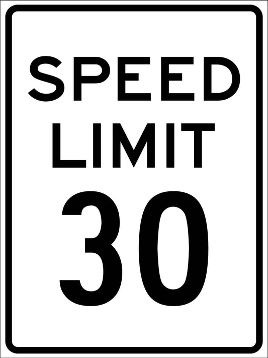 Speed Limit 30 Sign - New Signs