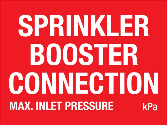 Sprinkler Booster Connection Max Inlet Pressure Sign - New Signs