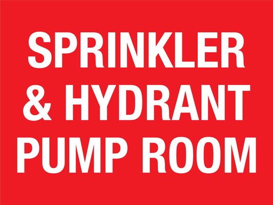 Sprinkler & Hydrant Pump Room Sign - New Signs