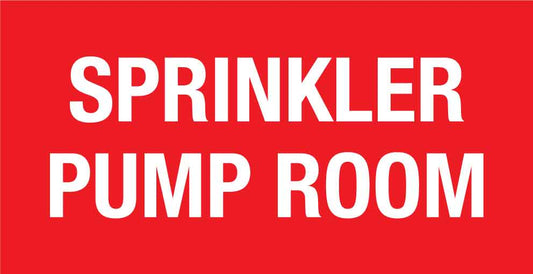 Sprinkler Pump Room Small Sign - New Signs