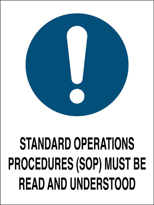 Standard Operations Procedures (SOP) Must Be Read And Understood Sign - New Signs