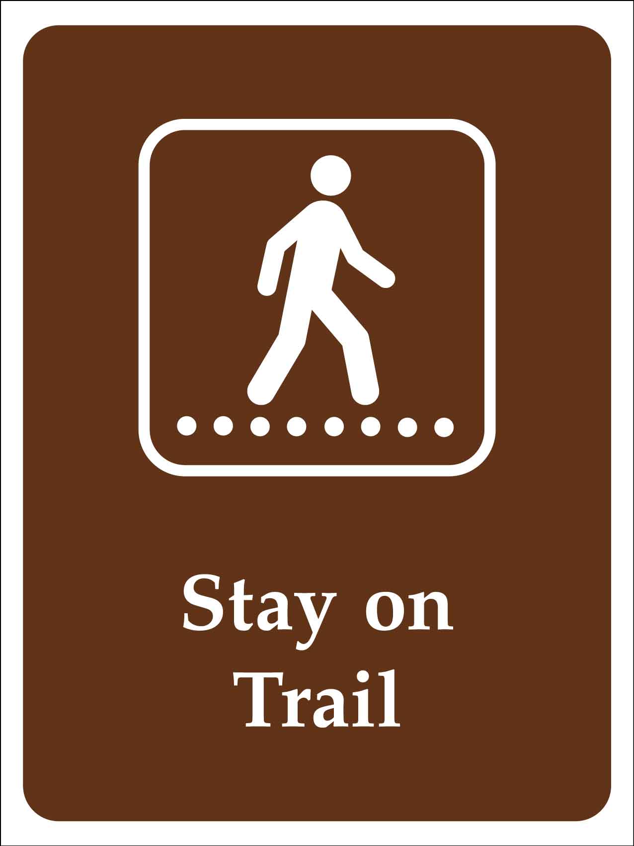 Stay On Trail Campground Sign - New Signs