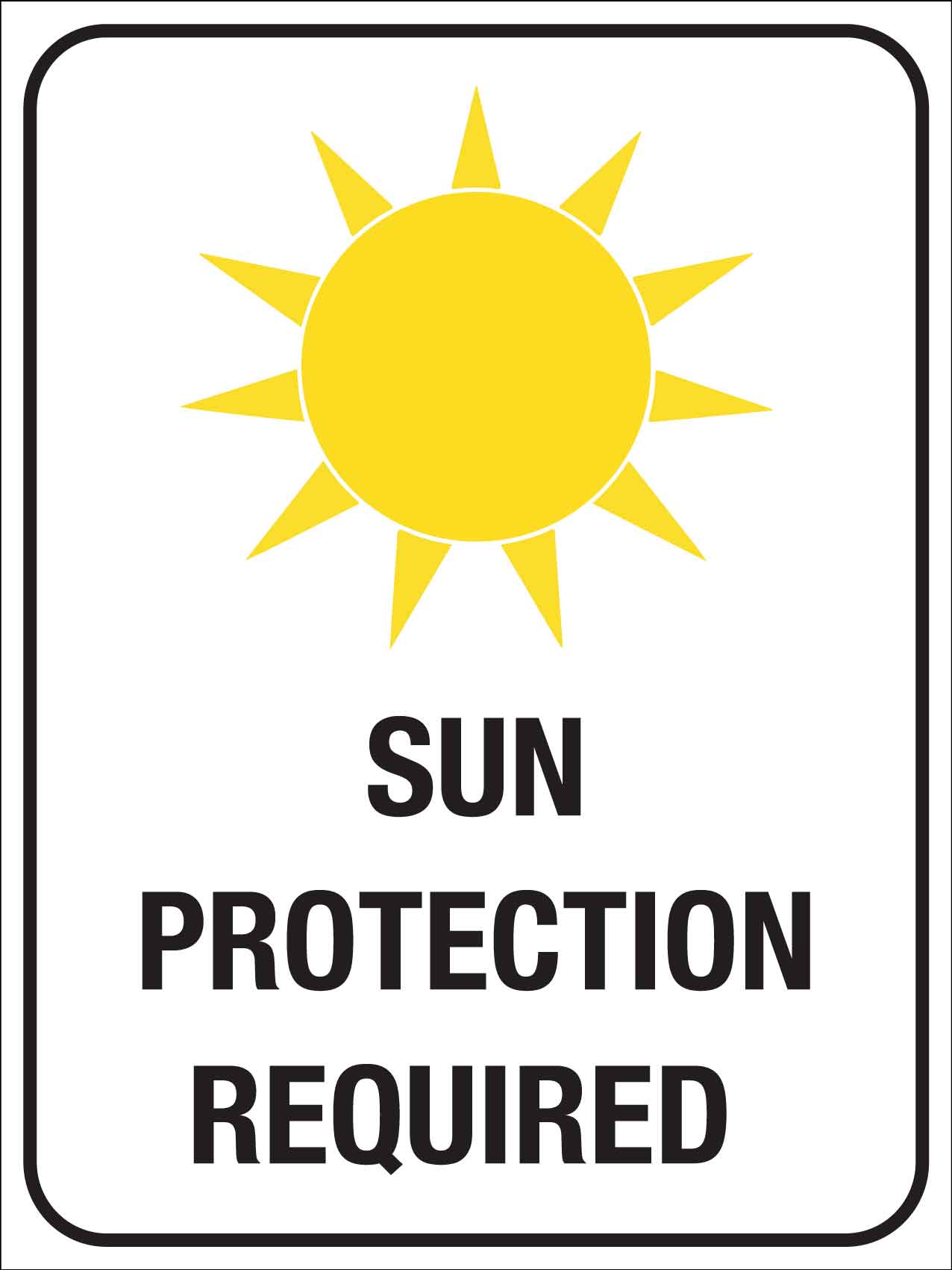 Sun Protection Required Sign With Symbol Sign - New Signs
