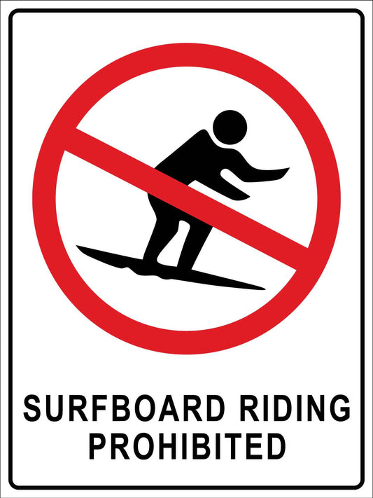 Surfboard Riding Prohibited Sign - New Signs