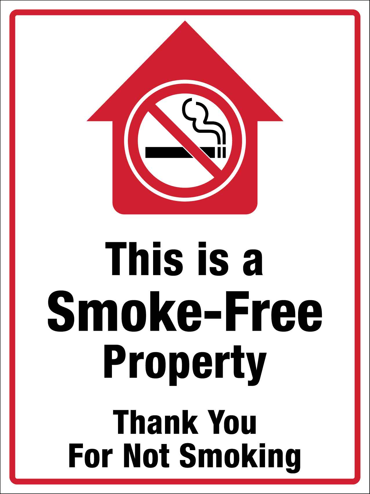 This Is a Smoke Free Property Thank You Sign - New Signs