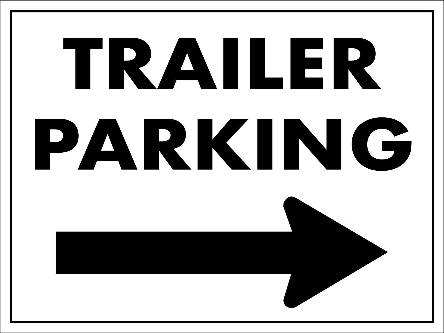 Trailer Parking Right Sign - New Signs