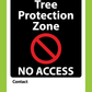 Tree Protection Zone No Access Custom Sign - New Signs