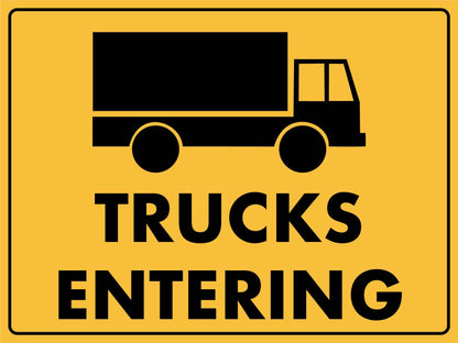 Trucks Entering Image Sign - New Signs