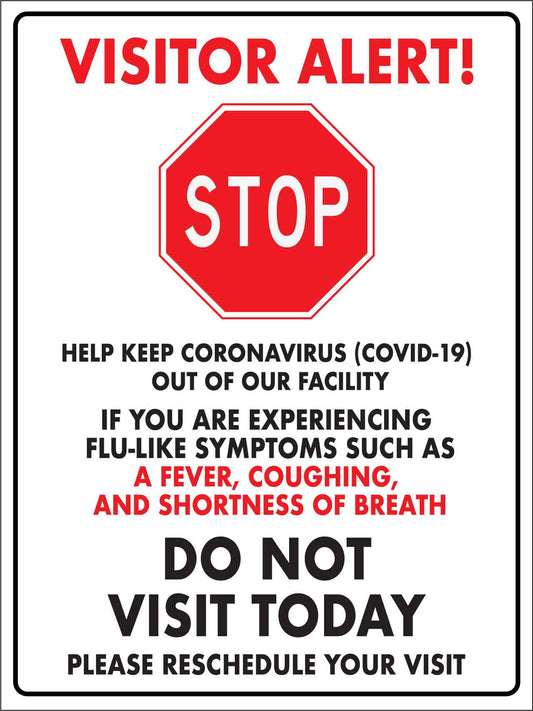 Visitor Alert Stop Do Not Visit Today Sign - New Signs