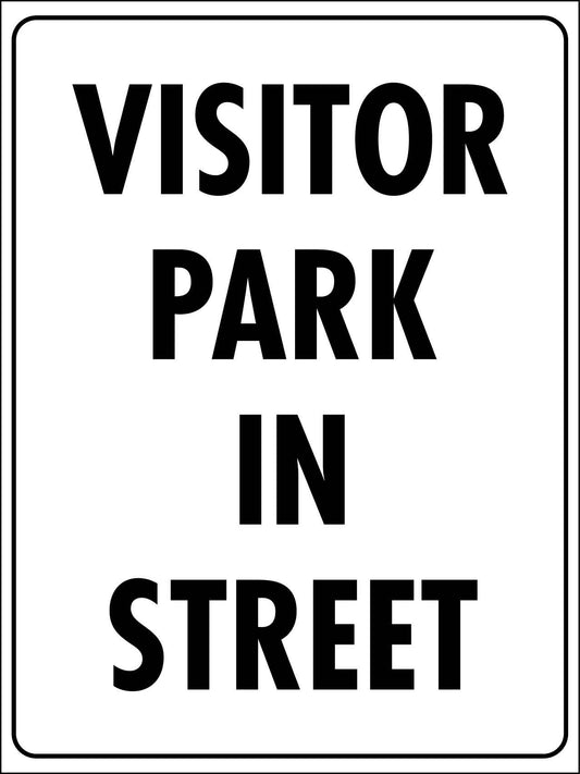 Visitor Park In Street Sign - New Signs