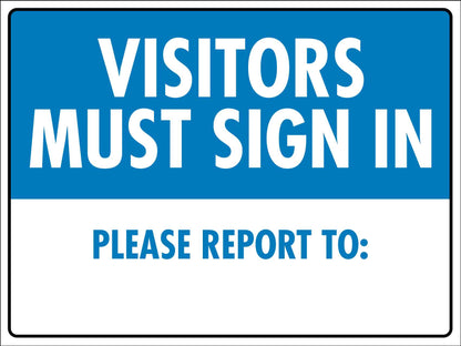 Visitors Must Sign In Sign - New Signs