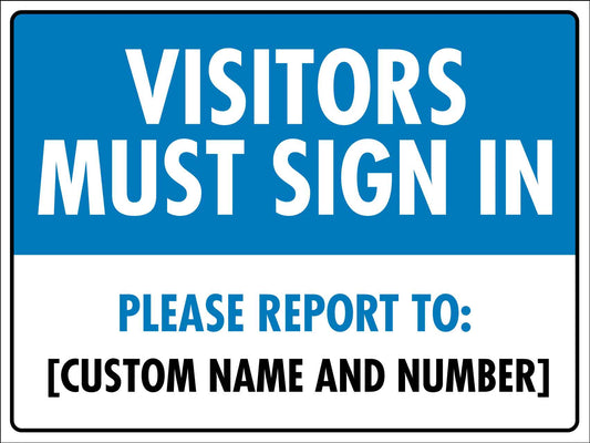 Visitors Must Sign In Sign - New Signs