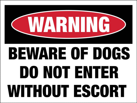 Warning Beware of Dogs Do Not Enter Sign - New Signs