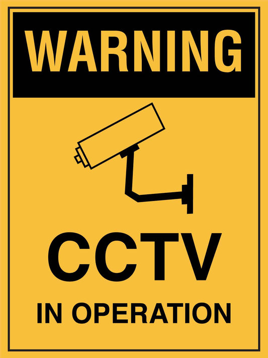 Warning CCTV In Operation Sign - New Signs