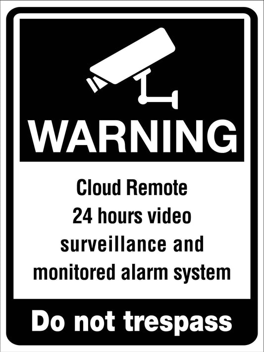 Warning Cloud Remote 24hr Video Surveillance Alarm System Sign - New Signs
