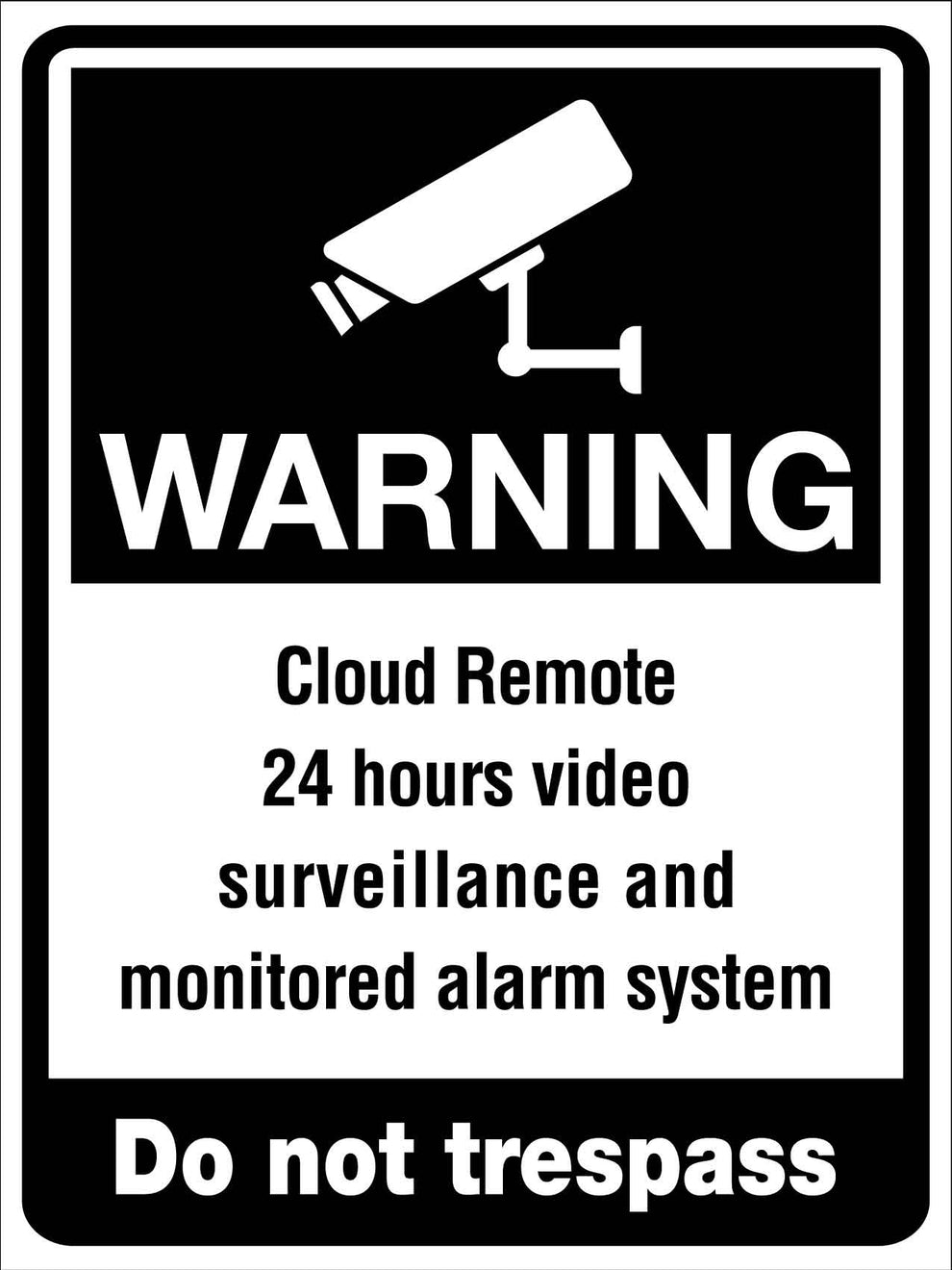 Warning Cloud Remote 24hr Video Surveillance Alarm System Sign – New Signs