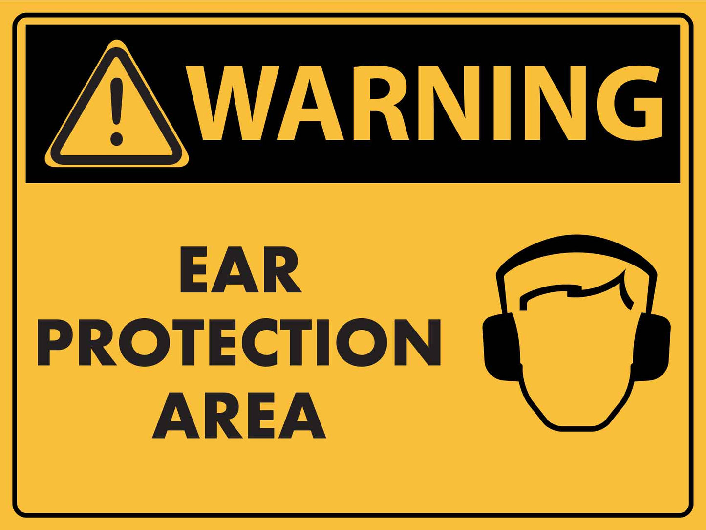 Warning Ear Protection Area Sign - New Signs