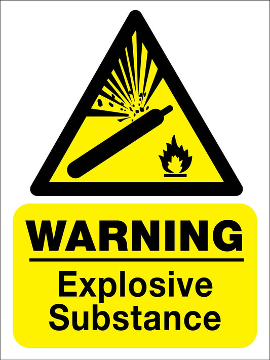 Warning Explosive Substance Sign - New Signs