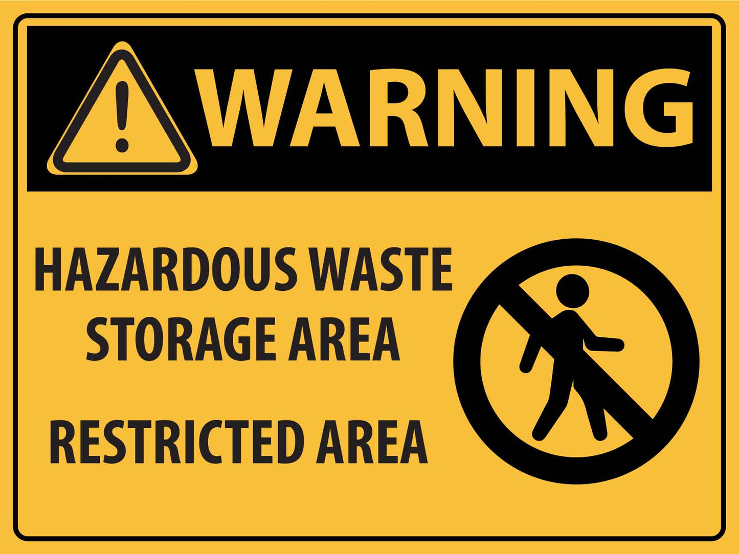Warning Hazardous Waste Storage Area - Restricted Area Sign - New Signs