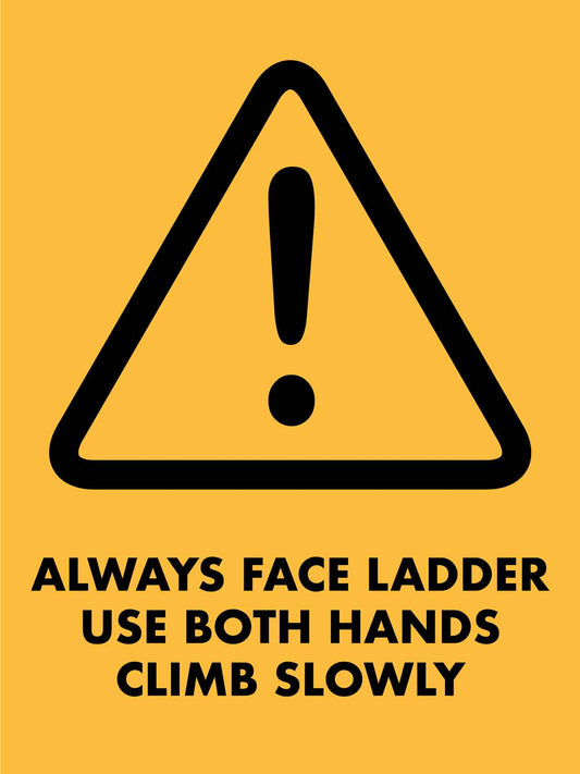 Warning Ladder Sign - New Signs