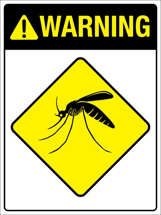 Warning Mosquito Sign - New Signs