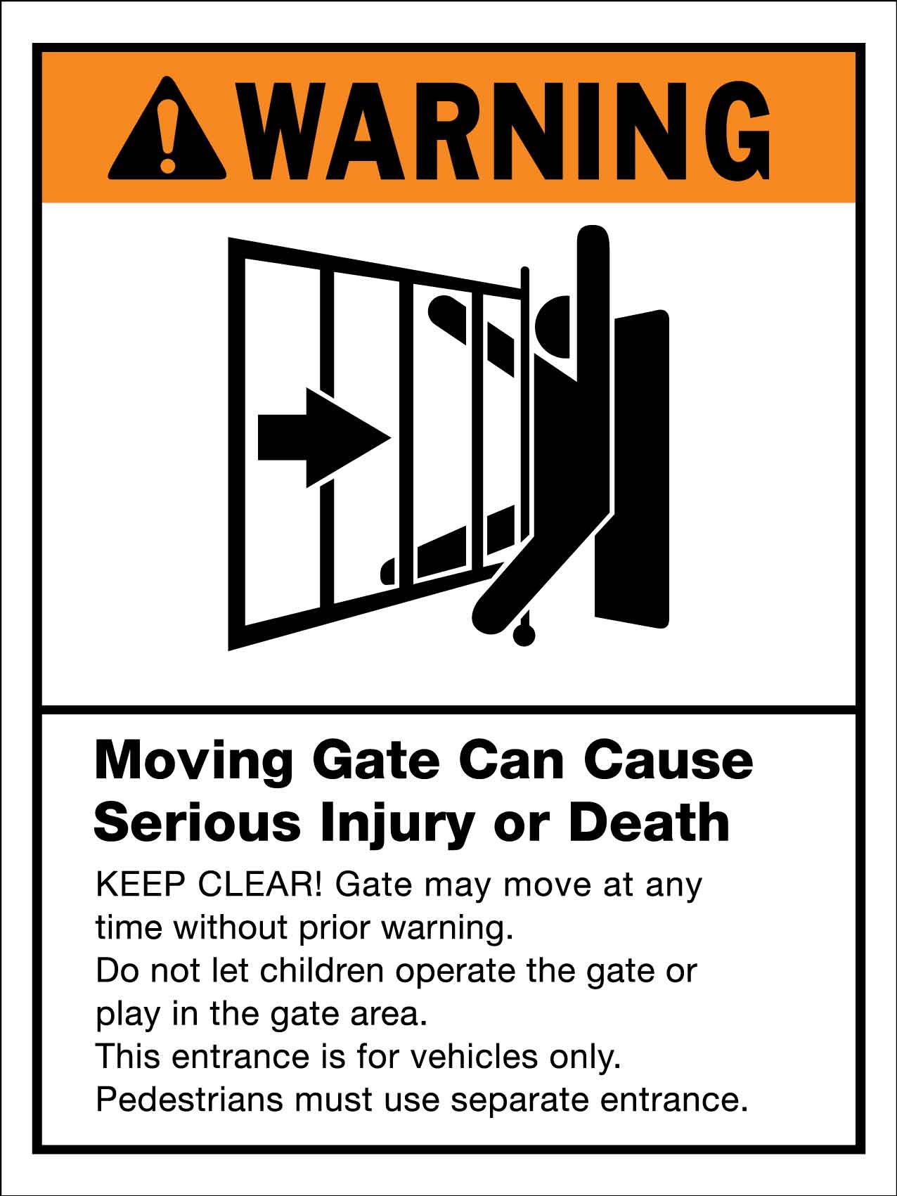 Warning Moving Gate Can Serious Injury or Death Sign - New Signs