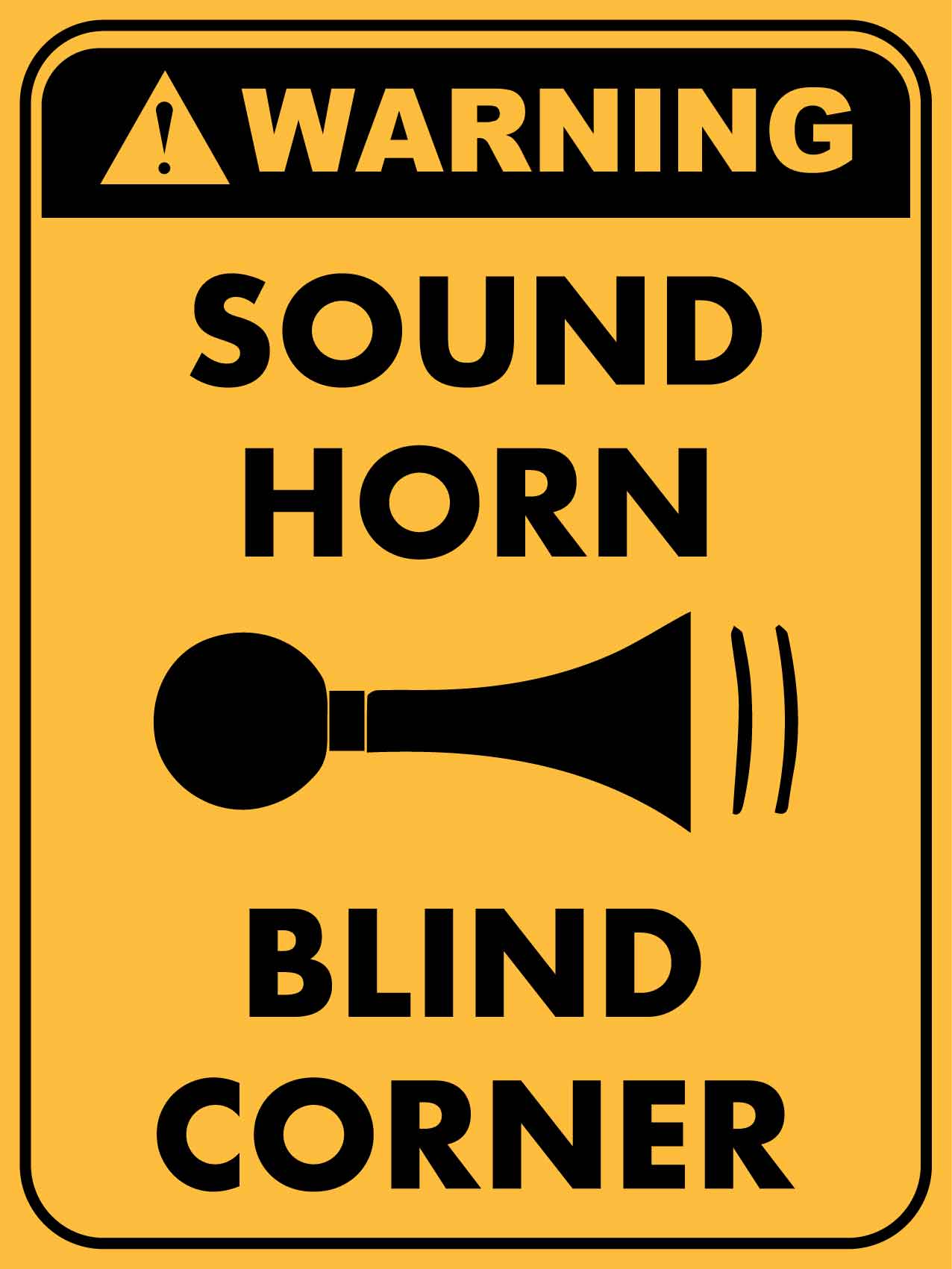 Warning Sound Horn Blind Corner Sign - New Signs