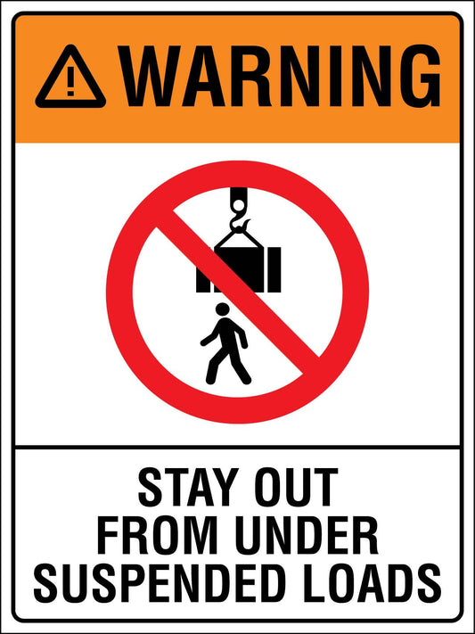 Warning Stay Out From Under Suspended Loads Sign - New Signs