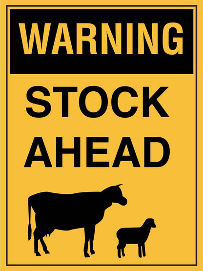 Warning Stock Ahead Sign - New Signs