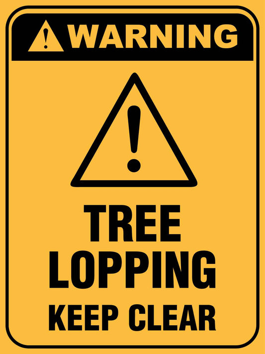 Warning Tree Lopping Keep Clear Symbol Sign - New Signs