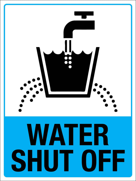Water Shut Off Sign - New Signs