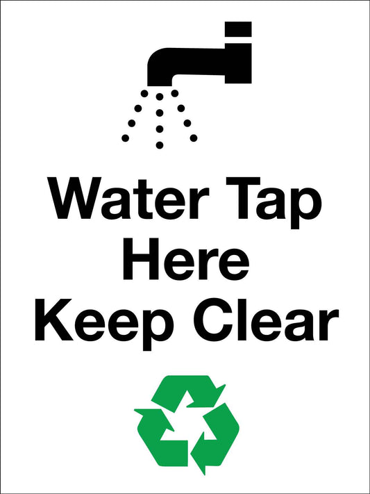Water Tap Here Keep Clear Sign - New Signs