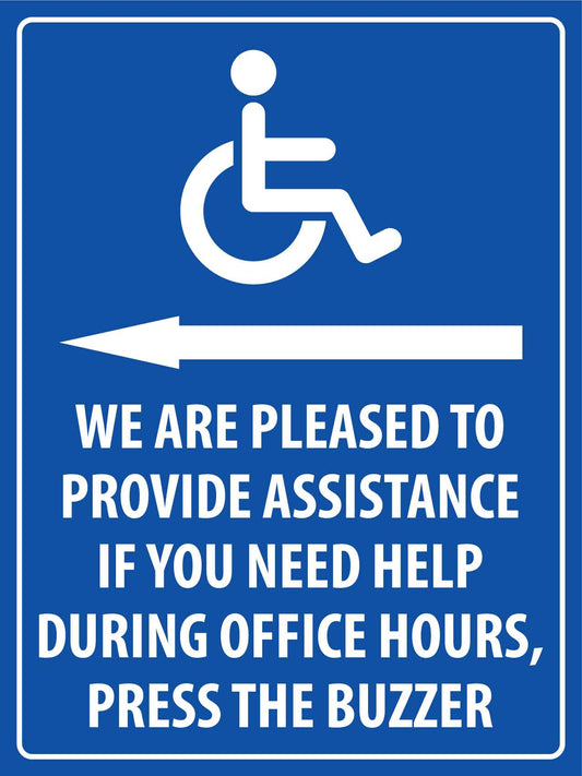 We Are Pleased to Provide Assistance Disabled Arrow Left Sign - New Signs