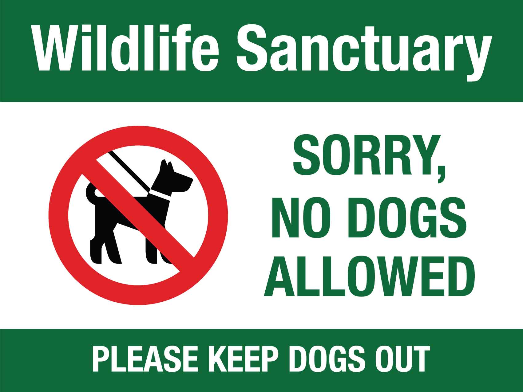 Wildlife Sanctuary No Dogs Allowed Sign - New Signs