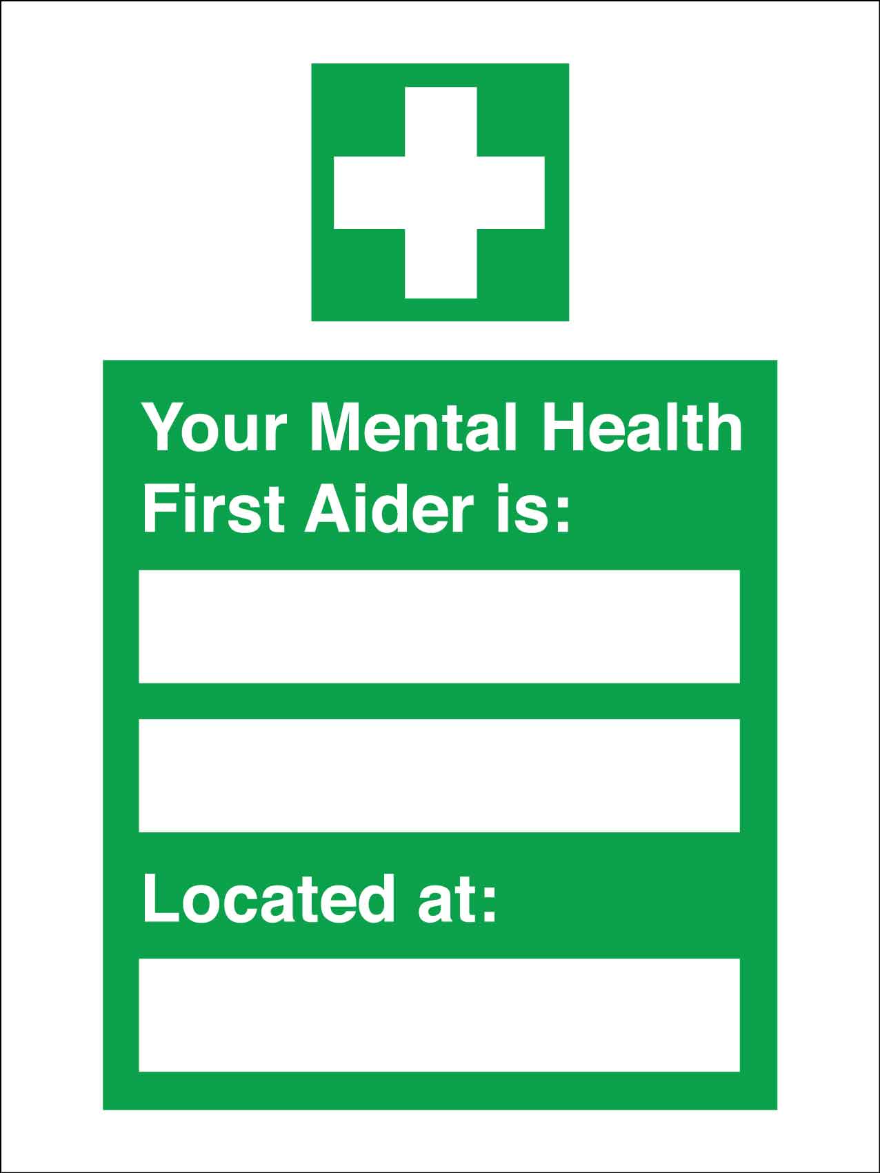 Your Mental Health First Aider Is Located At Sign – New Signs